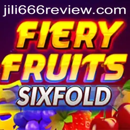 Discover the Thrills of FieryFruitsSixFold: A Comprehensive jili666 Review