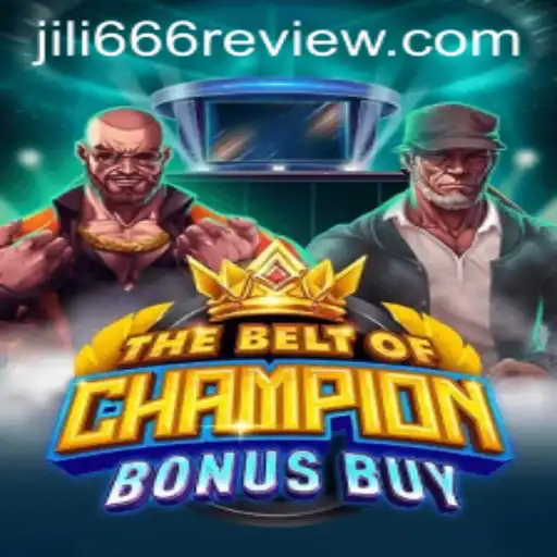 The Ultimate Guide to TheBeltOfChampionBonusBuy: A Review on jili666